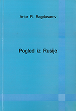 Artur R. Bagdasarov - Pogled iz Rusije